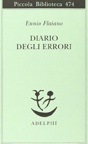 Diario degli errori (Piccola biblioteca Adelphi) von Adelphi